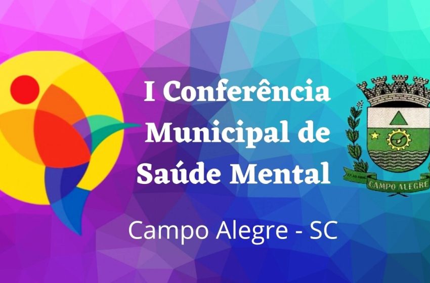  Conferência Municipal de Saúde Mental&nbsp;