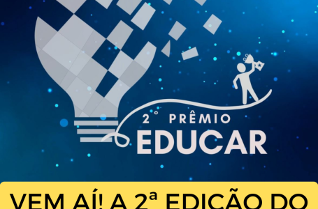 EDUCAÇÃO: 2ª edição do Prêmio ‘Educar’ é lançada