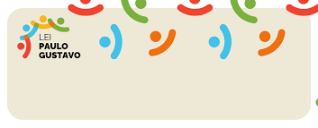  Lei Paulo Gustavo – Plano de ação é aprovado pelo Ministério da Cultura