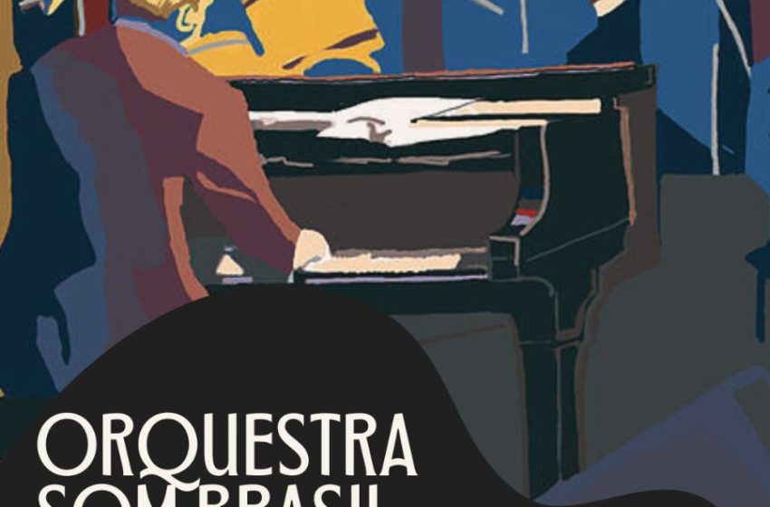  Concerto da Orquestra Som Brasil é hoje