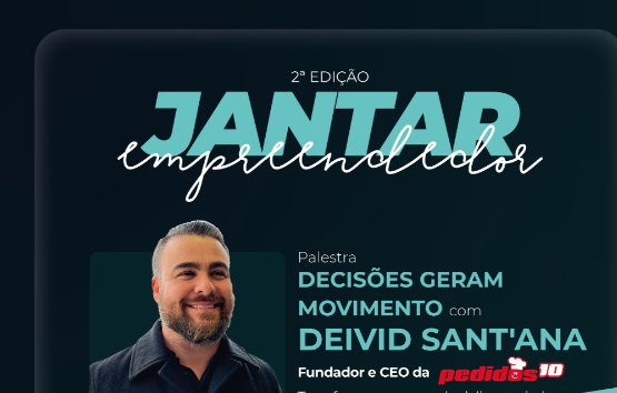  Jantar Empreendedor traz case de sucesso e sessão de negócios
