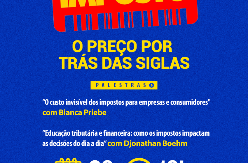  FEIRÃO DO IMPOSTO: o preço por trás das siglas