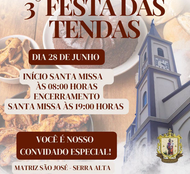  Domingo tem Festa das Tendas na Paróquia São José em Serra Alta